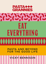 Pasta Grannies Eat Everything