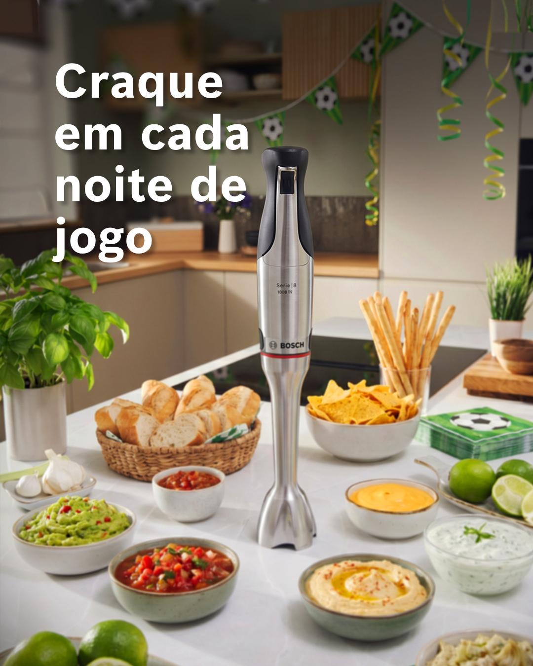 Liquidificador Bosch, petiscos e dips. "Craque em cada noite de jogo"