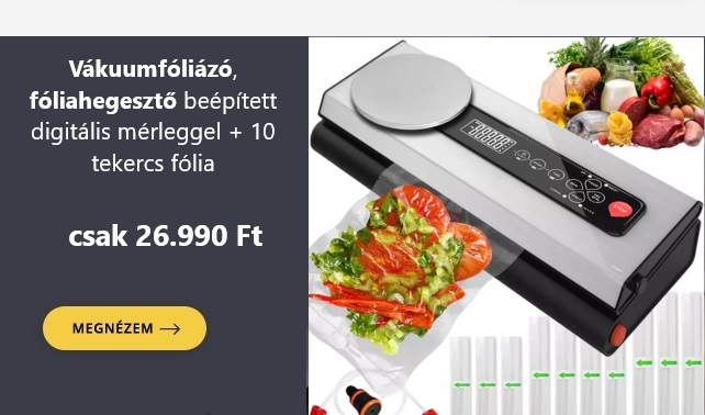 Vákuumfóliázó, fóliahegesztő beépített digitális mérleggel + 10 tekercs fólia csak 26.990 Ft