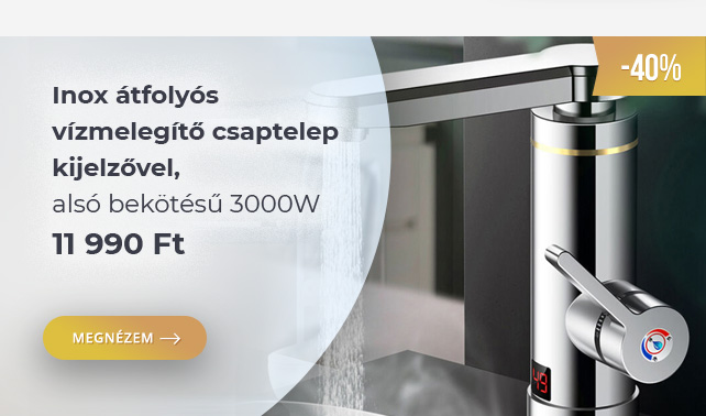 Inox átfolyós vízmelegítő csaptelep kijelzővel, alsó bekötésű 3000W csak 11.990 Ft