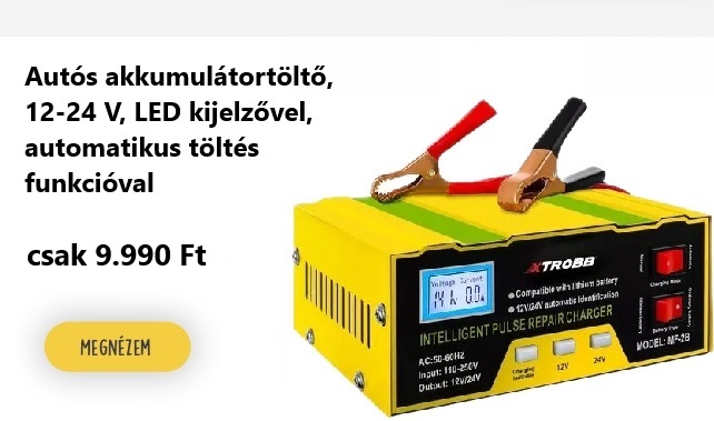 Autós akkumulátortöltő, 12-24 V, LED kijelzővel, automatikus töltés funkcióval csak 9.990 Ft