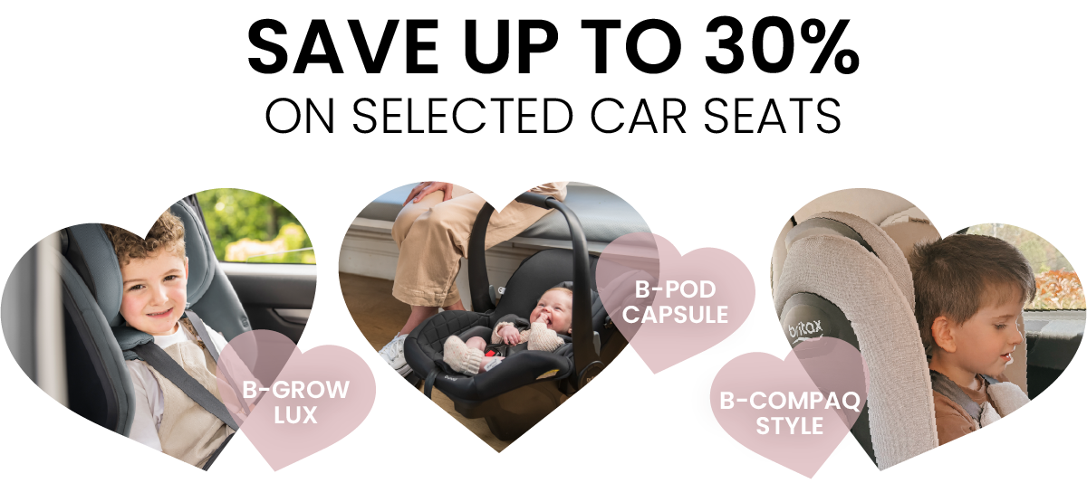 Britax | Mother's Day Sale | Save up to 30% on selected car seats. | SHOP NOW