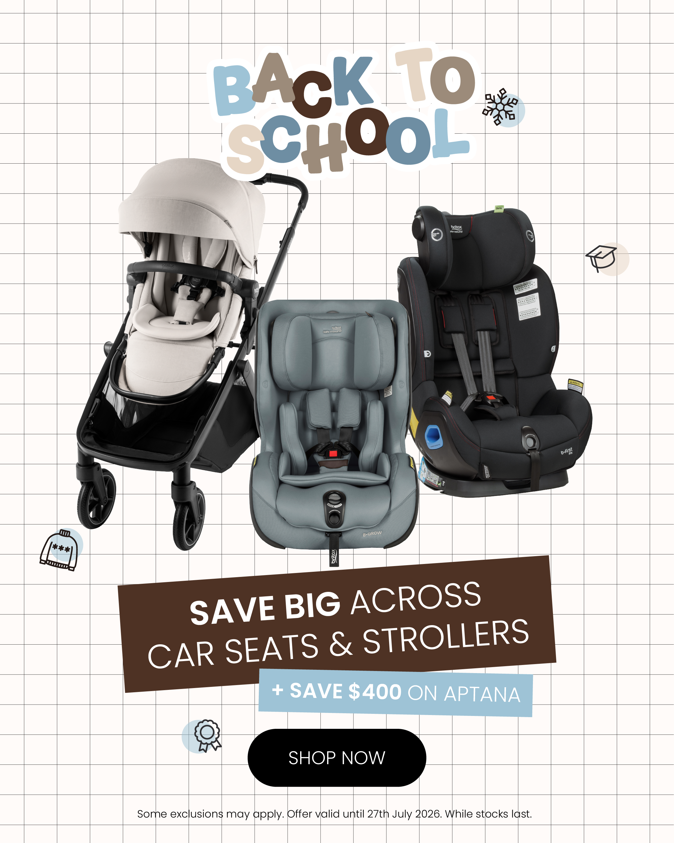 Back to School Sale | Save big across car seats & strollers + save $400 on Aptana | Shop Now