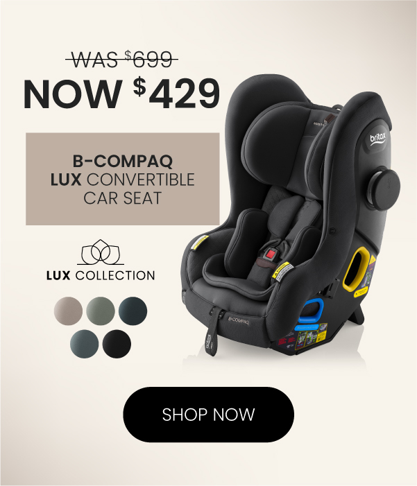 B-Compaq Lux Convertible Car Seat | NOW $429 | SHOP NOW