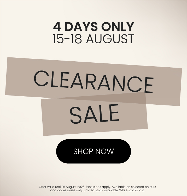 CLEARANCE SALE | 4 DAYS ONLY - Aug 15-18 | Shop Now