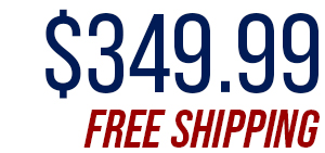 $349.99 Free Shipping