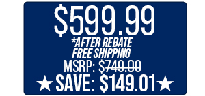 $599.99 After Rebate - Free Shipping