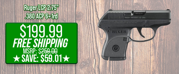 Ruger LCP 2.75" .380 ACP 6+1rd $199.99 Free Shipping