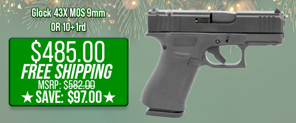 Glock 43X MOS 9mm OR 10+1rd $485.00 Free Shipping