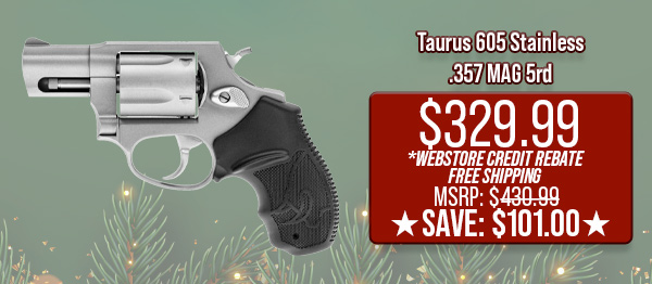 Taurus 605 Stainless .357 MAG 5rd $329.99 Webstore Credit Rebate - Free Shipping