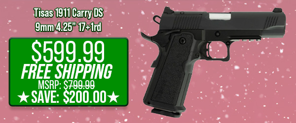 Tisas 1911 Carry DS 9mm 4.25" 17+1rd $599.99 Free Shipping