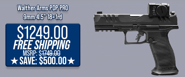 Walther Arms PDP PRO 9mm 4.5" 18+1rd $1,249.00 Free Shipping