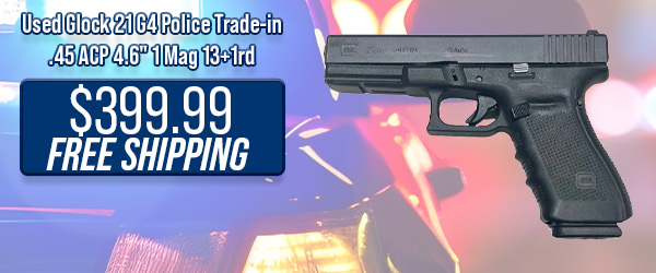 Used Glock 21 G4 Police Trade-in .45 ACP 4.6" 1 Mag 13+1rd $399.99 Free Shipping