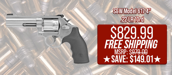 S&W Model 617 4" .22 LR 10rd $829.99 Free Shipping