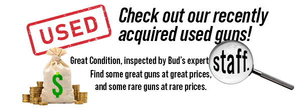 Check out our recently acquired used guns!