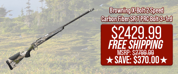 Browning X-Bolt 2 Speed Carbon Fiber SR 7 PRC Bolt 3+1rd $2,429.99 Free Shipping