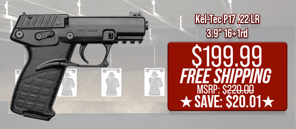 Kel-Tec P17 .22 LR 3.9" 16+1rd $199.99 Free Shipping