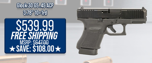 Glock 30 G5 .45 ACP 3.78" 10+1rd $539.00 Free Shipping