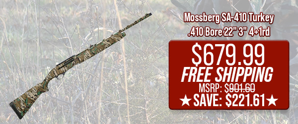 Mossberg SA-410 Turkey .410 Bore 22" 3" 4+1rd $679.99 Free Shipping