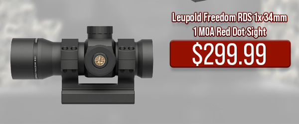 Leupold Freedom RDS 1x 34mm Red Dot Sight $299.99