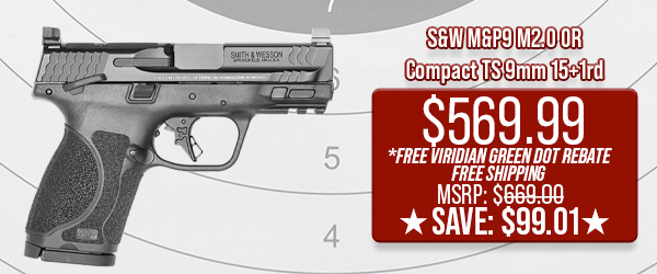 S&W M&P9 M2.0 OR Compact TS 9mm 15+1rd $569.99 Free Shipping!