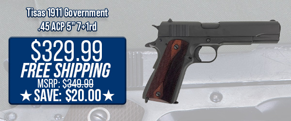 Tisas 1911 Government .45 ACP 5" 7+1rd $329.99 Free Shipping