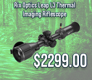 Rix Optics Leap L3 Thermal Imaging Riflescope $2,299.00