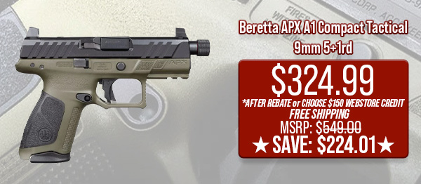 Beretta APX A1 Compact Tactical 9mm 5+1rd $324.99 After Rebate Free Shipping