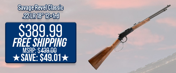 Savage Revel Classic .22 LR 18" Lever Action Rifle 12+1rd $389.99 Free Shipping