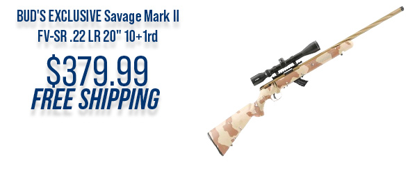 BUD'S EXCLUSIVE Savage Mark II FV-SR .22 LR 20" 10+1rd $379.99 Free Shipping