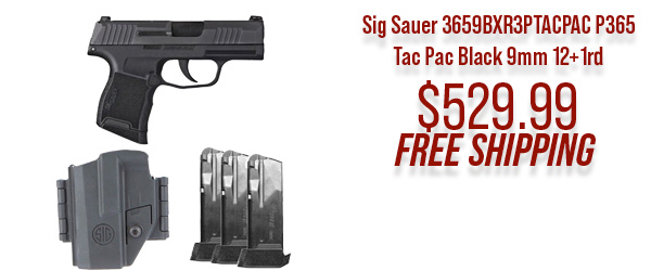 Sig Sauer 3659BXR3PTACPAC P365 Tac Pac Black 9mm 12+1rd $529.99 Free Shipping