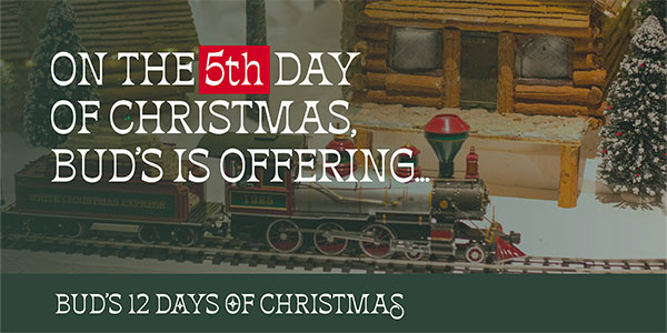 BUD'S 12 DAYS OF CHRISTMAS | On the 5th day of Christmas, Bud's is offering... | SHOP NOW