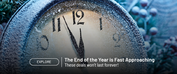 The end of the year is fast approching. These deals won't last forever! Explore.