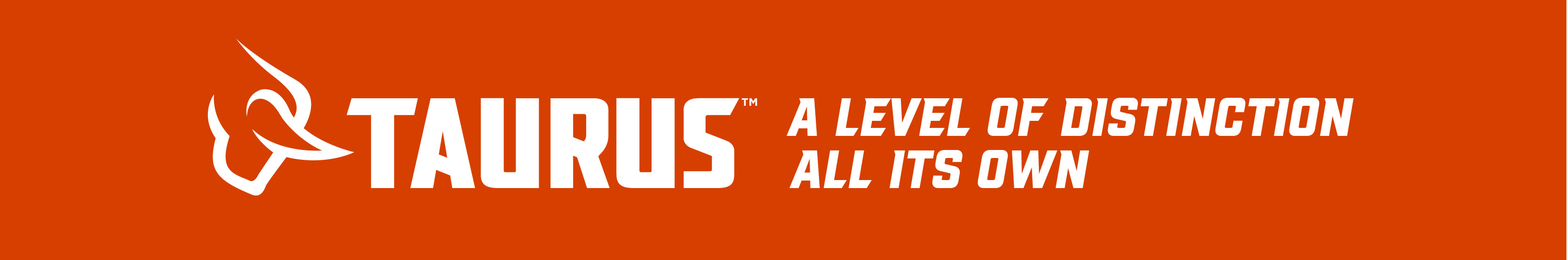 Taurus. A level of distinction all its own.
