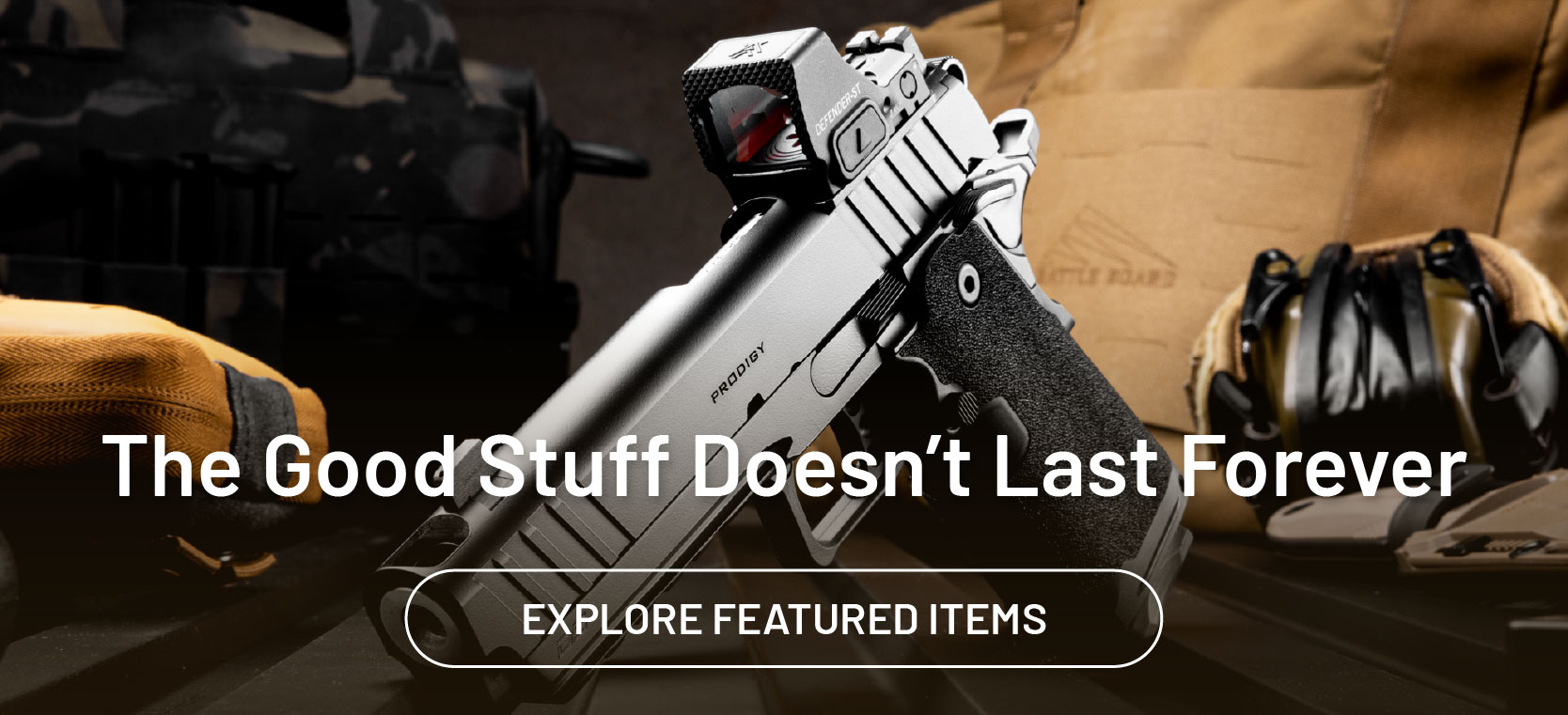 The good stuff doesn't last forever. Discover featured items.