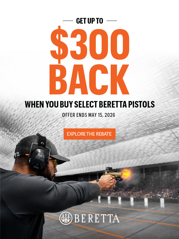 Get up to $300 back when you buy select Beretta pistols. Offer ends May 15, 2026. Claim savings.