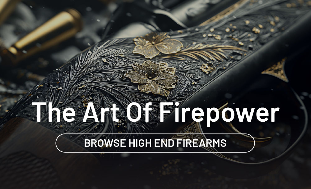 The art of firepower. Browse high end firearms.