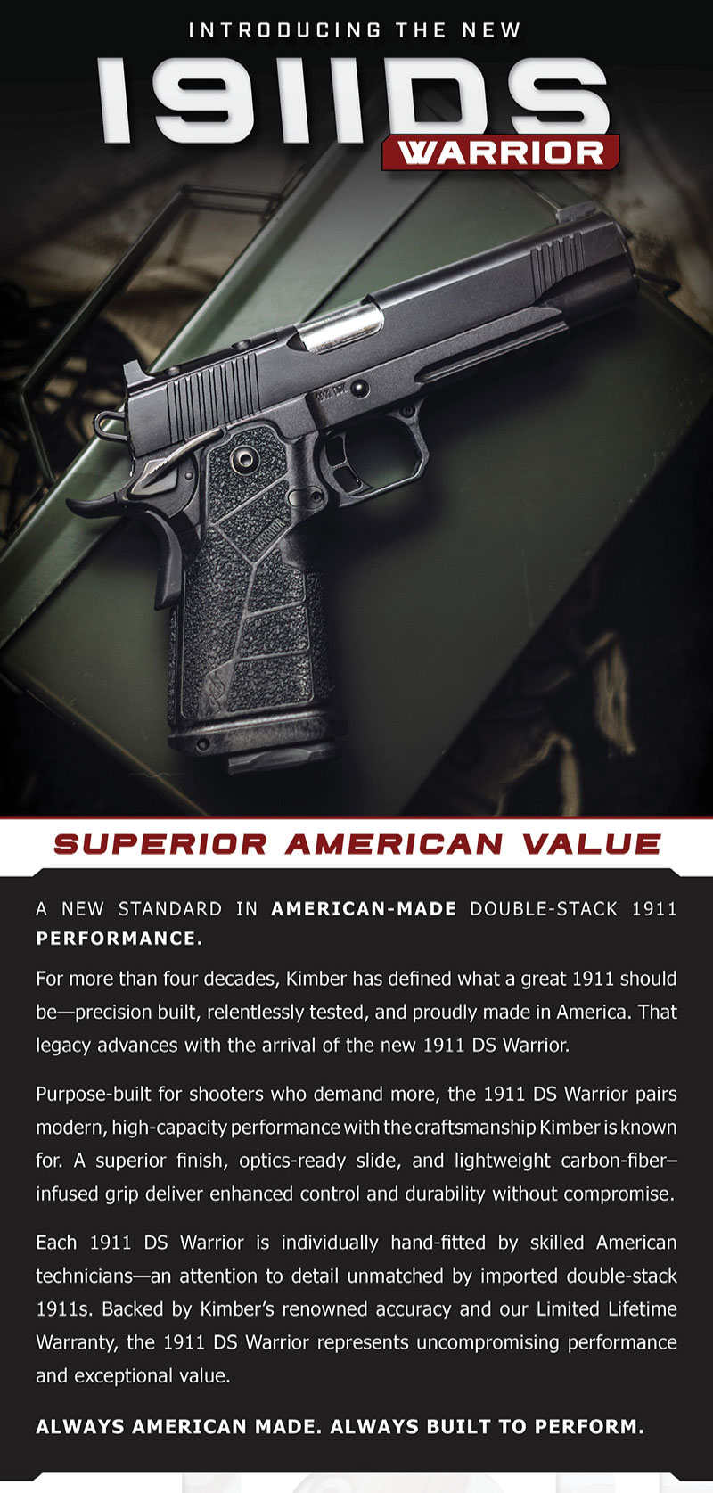 Introducing the new 1911 DS Warrior. Always American made. Always built to perform.