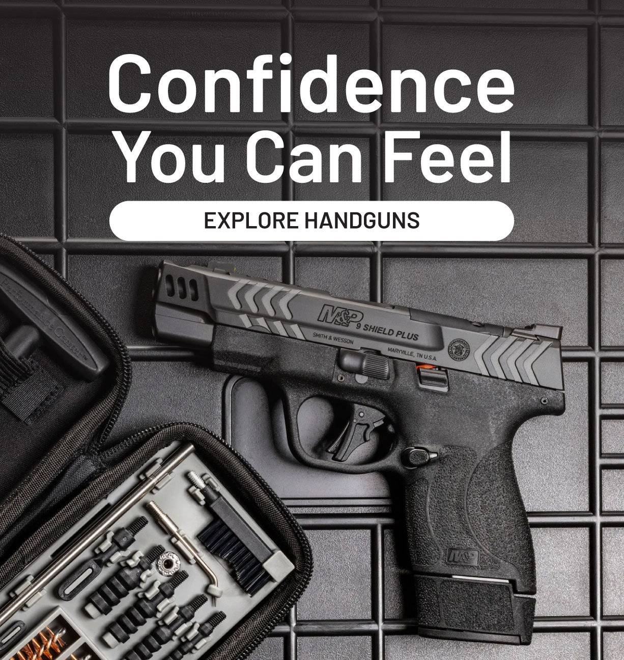 Confidence you can feel. Explore handguns