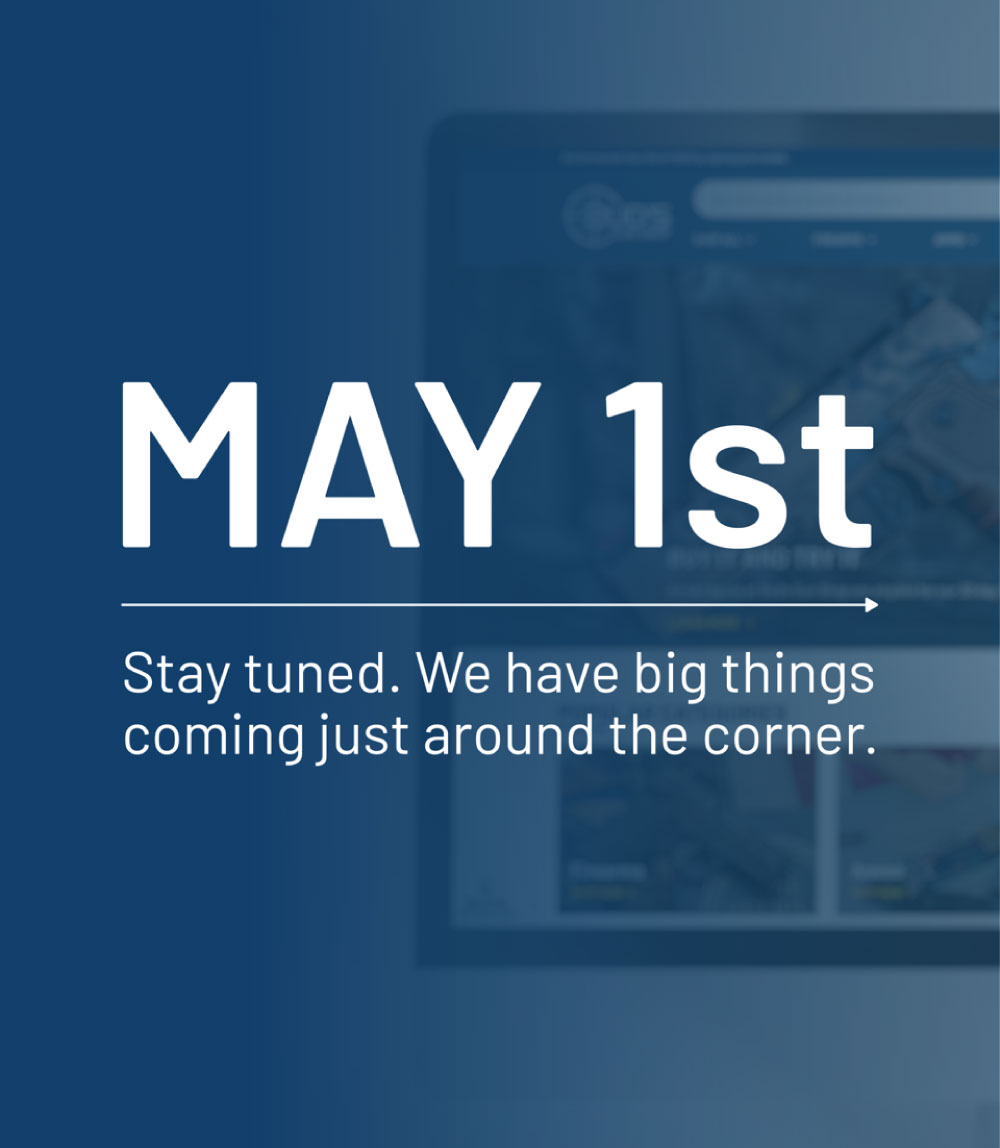 May 1st. Stay tuned. We have big things coming just around the corner.