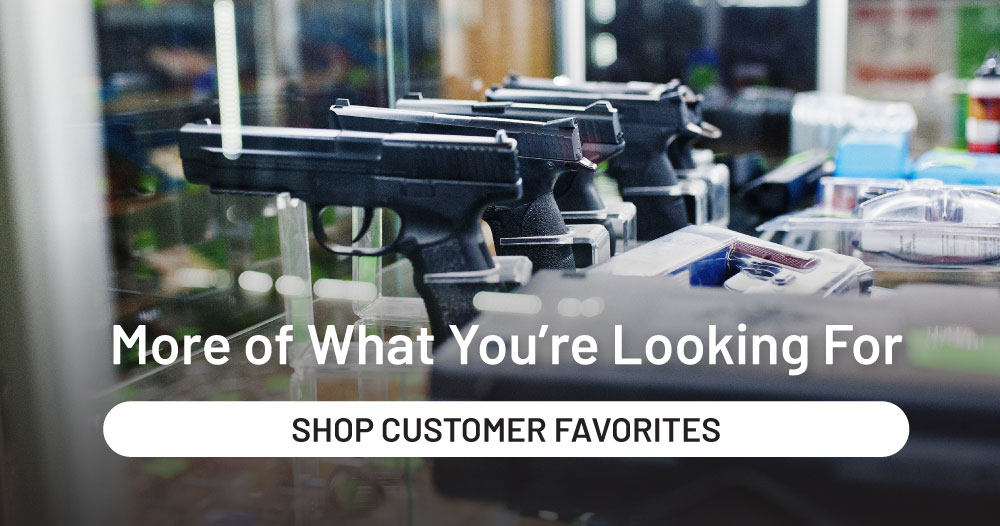 More of what you're looking for. Shop customer favorites.