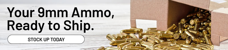 Your 9mm ammo, ready to ship. Stock up today.