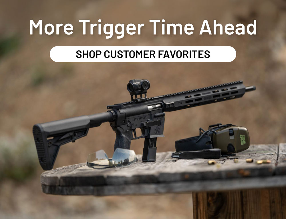 More trigger time ahead. Shop customer favorites.