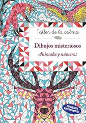 Taller de la Calma: Dibujos Misteriosos. Animales y Numeros