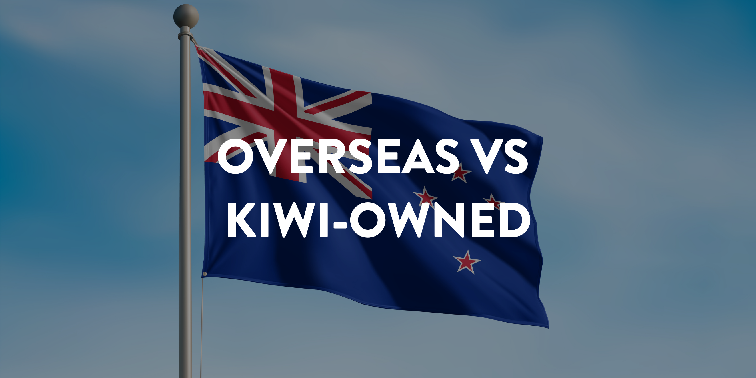 Overseas vs Kiwi Owned