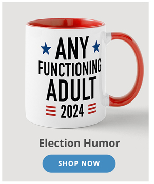 Shop Election Humor Mugs