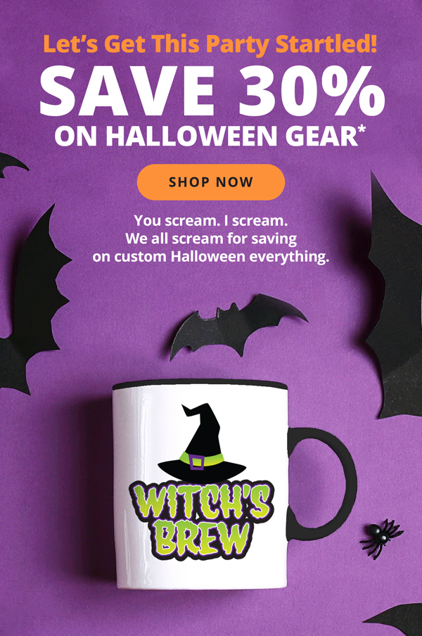 Save 30% on Halloween Gear* | Shop Now >