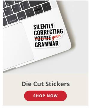 Die Cut Stickers