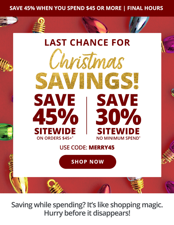 Save up to 45% Sitewide