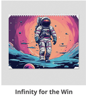 Infinity For the Win